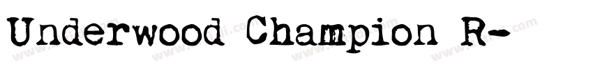 Underwood Champion R字体转换